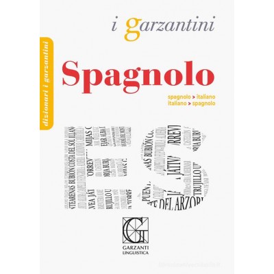 Dizionario i Garzantini Garzanti Linguistica - Spagnolo